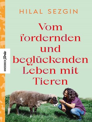 cover image of Vom fordernden und beglückenden Leben mit Tieren